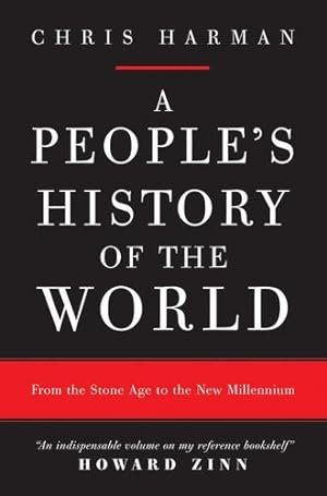 Seller image for A People's History of the World: From the Stone Age to the New Millennium by Harman, Chris [Paperback ] for sale by booksXpress