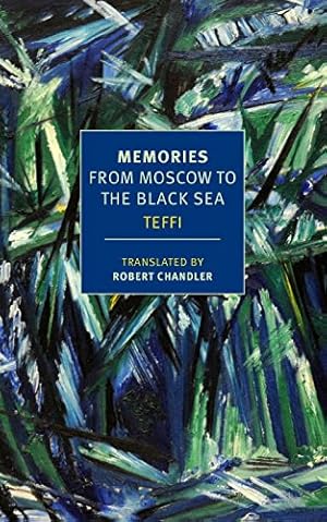 Seller image for Memories: From Moscow to the Black Sea (New York Review Books Classics) by Teffi [Paperback ] for sale by booksXpress