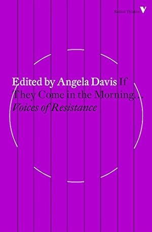 Image du vendeur pour If They Come in the Morning.: Voices of Resistance (Radical Thinkers) [Paperback ] mis en vente par booksXpress