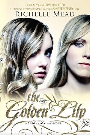 Immagine del venditore per The Golden Lily: A Bloodlines Novel by Mead, Richelle [Paperback ] venduto da booksXpress