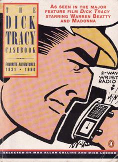 Seller image for The Dick Tracy Casebook - Favorite Adventures 1931-1990 for sale by Eaglestones