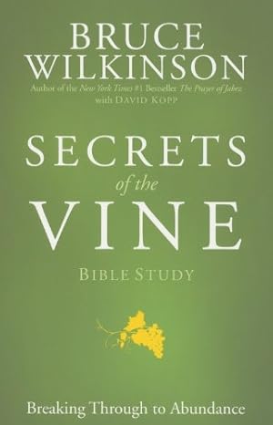 Immagine del venditore per Secrets of the Vine Bible Study by Wilkinson, Bruce, Kopp, David [Paperback ] venduto da booksXpress