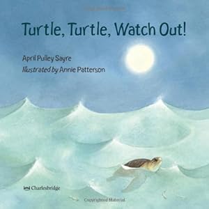 Seller image for Turtle, Turtle, Watch Out! by Sayre, April Pulley [Paperback ] for sale by booksXpress