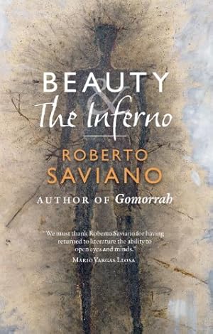 Seller image for Beauty and the Inferno: Essays by Saviano, Roberto [Hardcover ] for sale by booksXpress