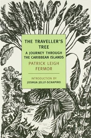 Seller image for The Traveller's Tree: A Journey Through the Caribbean Islands (New York Review Books Classics) by Leigh Fermor, Patrick [Paperback ] for sale by booksXpress