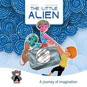 Seller image for The Little Alien (Campfire Graphic Novels) by Quinn, Jason, Dutta, Sourav [Paperback ] for sale by booksXpress