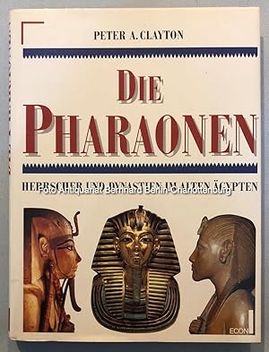 Bild des Verkufers fr Die Pharaonen. Herrscher und Dynastien im Alten gypten zum Verkauf von Antiquariat Bernhard