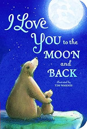 Seller image for I Love You to the Moon and Back by Hepworth, Amelia [Board book ] for sale by booksXpress