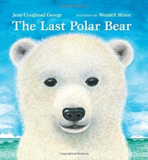 Seller image for The Last Polar Bear (Laura Geringer Books (Hardcover)) by George, Jean Craighead [Hardcover ] for sale by booksXpress