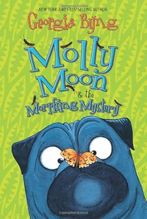 Seller image for Molly Moon & the Morphing Mystery by Byng, Georgia [Paperback ] for sale by booksXpress