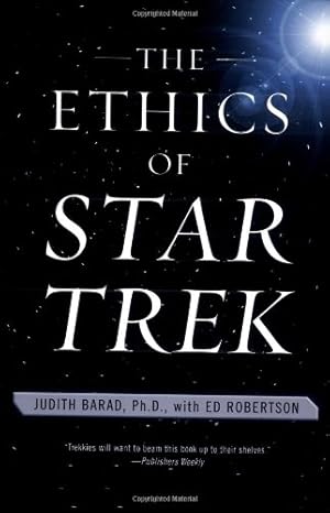 Seller image for The Ethics of Star Trek by Barad, Judith, Robertson, Ed [Paperback ] for sale by booksXpress