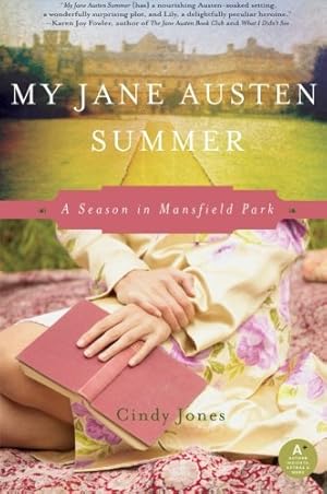 Seller image for My Jane Austen Summer: A Season in Mansfield Park by Jones, Cindy [Paperback ] for sale by booksXpress