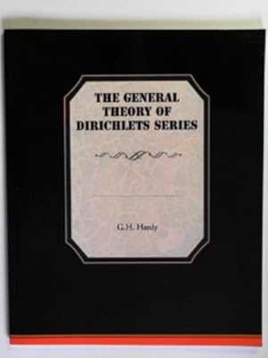 Seller image for The general theory of Dirichlets Series for sale by Cotswold Internet Books