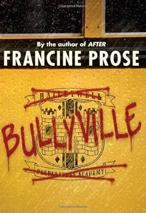 Seller image for Bullyville by Prose, Francine [Paperback ] for sale by booksXpress