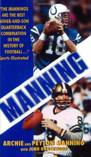 Seller image for Manning by Manning, Peyton, Manning, Archie, Underwood, John, Peydirt Inc [Mass Market Paperback ] for sale by booksXpress