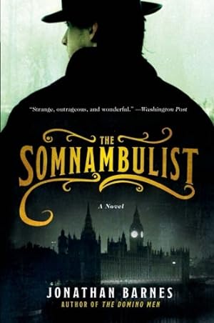 Seller image for The Somnambulist: A Novel by Barnes, Jonathan [Paperback ] for sale by booksXpress