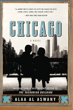 Seller image for Chicago: A Novel by Al Aswany, Alaa [Paperback ] for sale by booksXpress