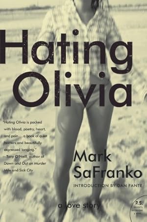 Image du vendeur pour Hating Olivia: A Love Story by Mark SaFranko [Paperback ] mis en vente par booksXpress