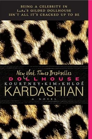 Immagine del venditore per Dollhouse: A Novel by Kardashian, Kim, Kardashian, Kourtney, Kardashian, Khloe [Paperback ] venduto da booksXpress