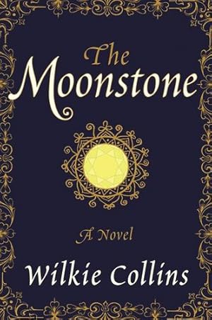 Seller image for The Moonstone: A Novel by Collins, Wilkie [Paperback ] for sale by booksXpress