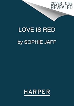 Seller image for Love Is Red: A Novel (The Nightsong Trilogy) by Jaff, Sophie [Paperback ] for sale by booksXpress