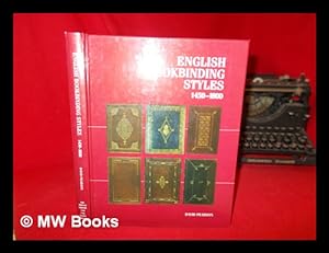 Bild des Verkufers fr English bookbinding styles, 1450-1800 : a handbook / David Pearson zum Verkauf von MW Books Ltd.
