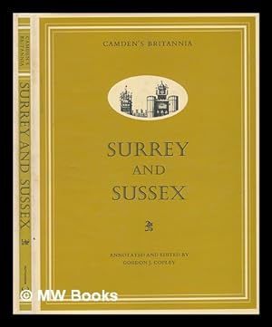 Seller image for Surrey and Sussex / annotated and edited by Gordon J. Copley, from the edition of 1789 by Richard Gough for sale by MW Books Ltd.