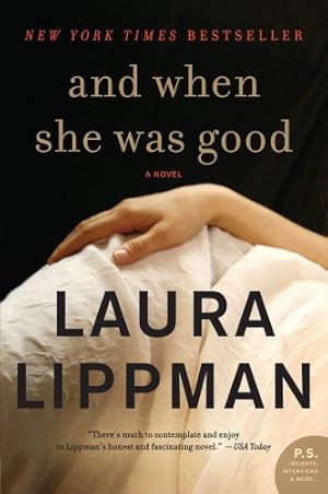 Seller image for And When She Was Good: A Novel by Lippman, Laura [Paperback ] for sale by booksXpress