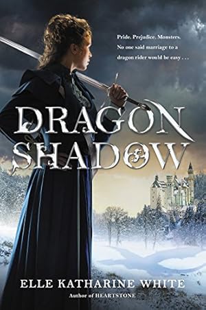 Seller image for Dragonshadow: A Heartstone Novel (Heartstone Series) by White, Elle Katharine [Paperback ] for sale by booksXpress