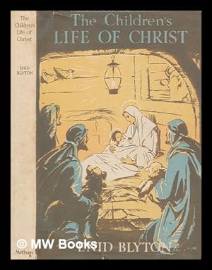 Seller image for The Children's Life of Christ . Illustrated, etc for sale by MW Books Ltd.