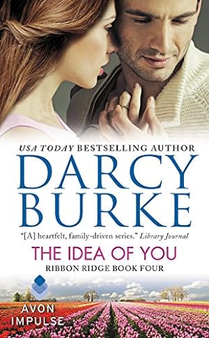 Seller image for The Idea of You: Ribbon Ridge Book Four by Burke, Darcy [Mass Market Paperback ] for sale by booksXpress