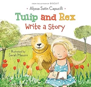 Imagen del vendedor de Tulip and Rex Write a Story by Capucilli, Alyssa Satin [Hardcover ] a la venta por booksXpress