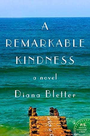 Seller image for A Remarkable Kindness: A Novel by Bletter, Diana [Paperback ] for sale by booksXpress