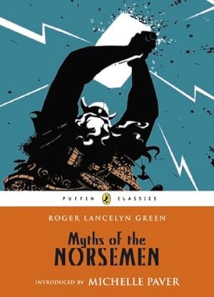 Imagen del vendedor de Myths of the Norsemen (Puffin Classics) by Green, Roger Lancelyn [Paperback ] a la venta por booksXpress