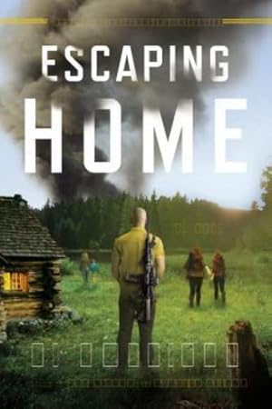 Image du vendeur pour Escaping Home: A Novel (The Survivalist Series) by American, A. [Paperback ] mis en vente par booksXpress