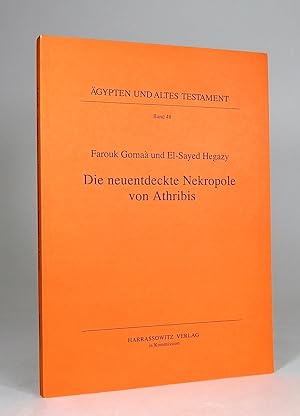 Die neuentdeckte Nekropole von Athribis. (Ägypten und Altes Testament, 48).