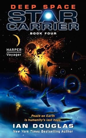 Seller image for Deep Space: Star Carrier: Book Four (Star Carrier Series) by Douglas, Ian [Mass Market Paperback ] for sale by booksXpress