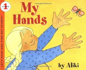 Seller image for My Hands (Let's-Read-and-Find-Out Science) by Aliki [Paperback ] for sale by booksXpress