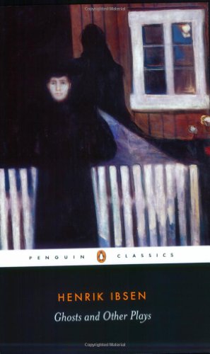 Imagen del vendedor de Ghosts and Other Plays by Ibsen, Henrik [Paperback ] a la venta por booksXpress