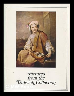 Bild des Verkufers fr Paintings from the Dulwich College Picture Gallery / by order of the Governors zum Verkauf von MW Books Ltd.