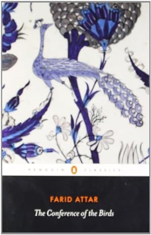 Seller image for The Conference of the Birds (Penguin Classics) by Attar, Farid ud-Din [Paperback ] for sale by booksXpress
