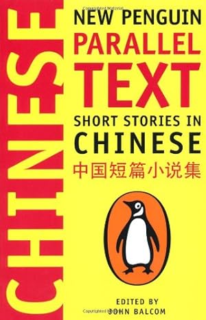 Seller image for Short Stories in Chinese: New Penguin Parallel Text (Chinese Edition) [Paperback ] for sale by booksXpress