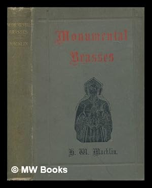 Image du vendeur pour Monumental brasses. : By the Rev. Herbert W. Macklin mis en vente par MW Books Ltd.