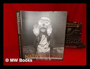 Seller image for Native nations : journeys in American photography / edited and introduced by Jane Alison for sale by MW Books Ltd.