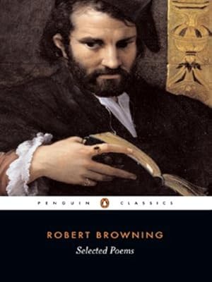 Seller image for Selected Poems (Penguin Classics) by Browning, Robert [Paperback ] for sale by booksXpress