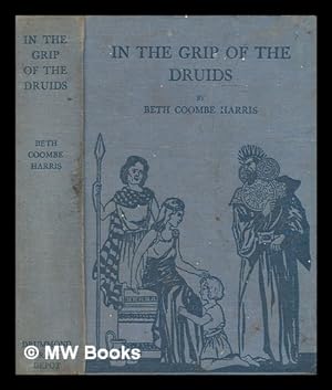 Seller image for In the Grip of the Druids for sale by MW Books Ltd.