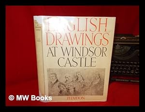 Seller image for English drawings, Stuart and Georgian periods : in the collection of His Majesty the King at Windsor Castle for sale by MW Books Ltd.