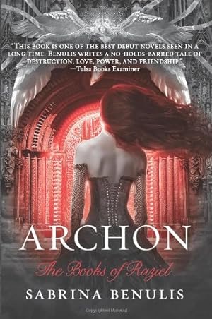 Seller image for Archon: The Books of Raziel by Benulis, Sabrina [Paperback ] for sale by booksXpress