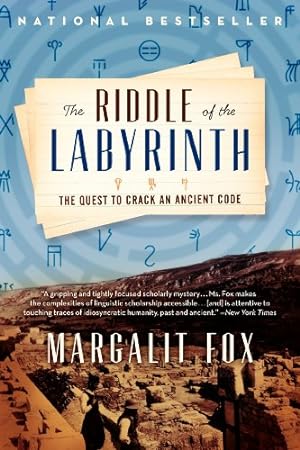 Seller image for The Riddle of the Labyrinth: The Quest to Crack an Ancient Code by Fox, Margalit [Paperback ] for sale by booksXpress