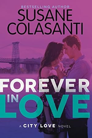 Imagen del vendedor de Forever in Love (City Love Series) by Colasanti, Susane [Paperback ] a la venta por booksXpress